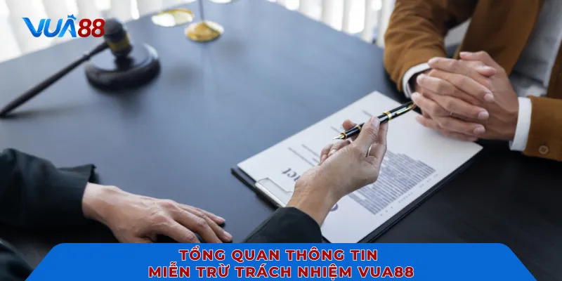 Tổng quan thông tin miễn trừ trách nhiệm VUA88